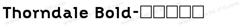 Thorndale Bold字体转换
